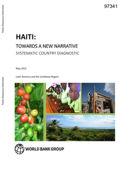 Haiti: Towards a New Narrative Systematic Country Diagnostic