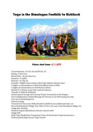 Yoga in the Himalayan Foothills to Rishikesh