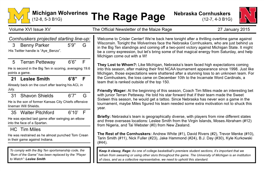 Nebraska Cornhuskers (12-8, 5-3 B1G) the Rage Page (12-7, 4-3 B1G) Volume XVI Issue XV the Official Newsletter of the Maize Rage 27 January 2015