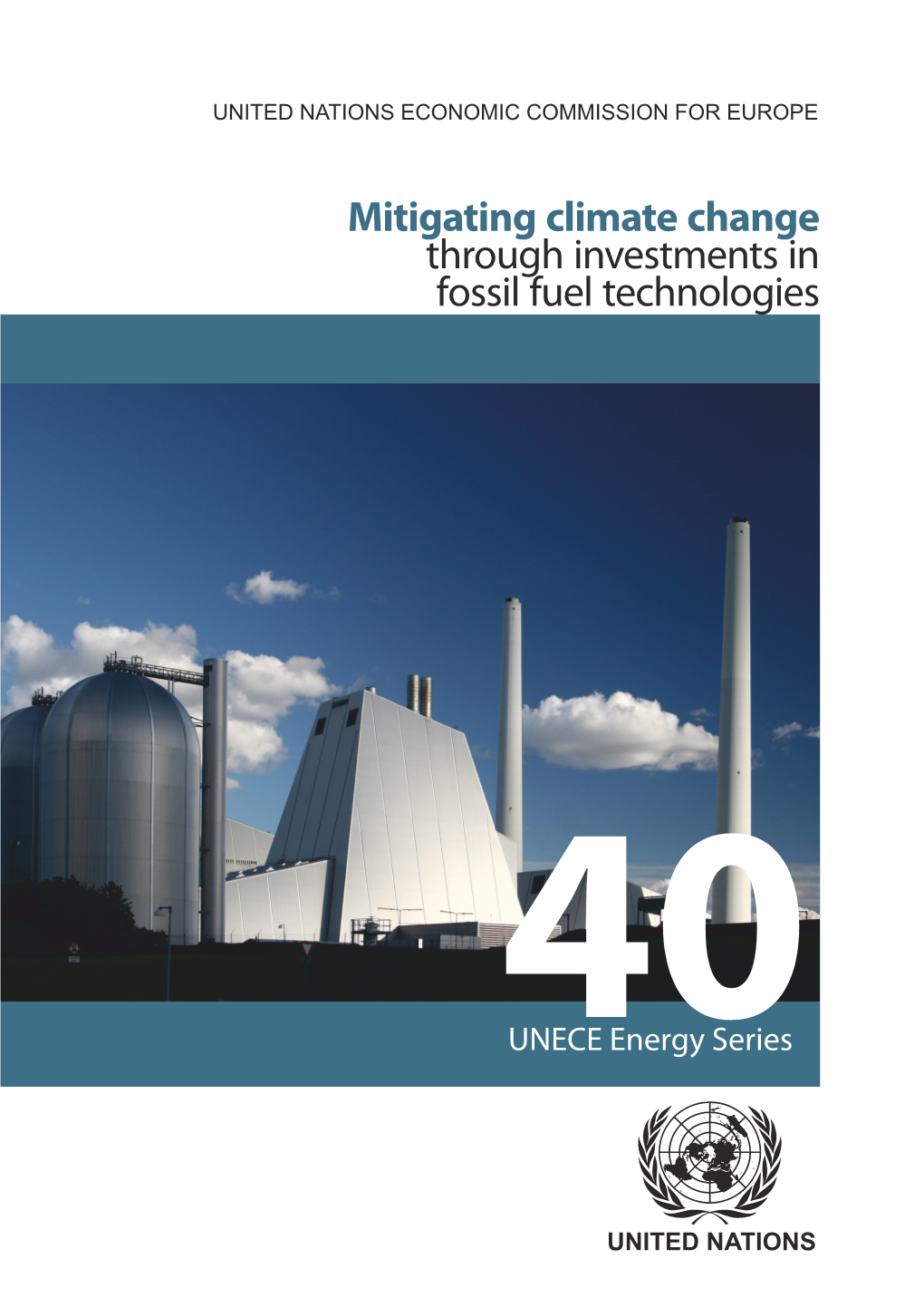 Mitigating Climate Change Through Investments in Fossil Fuel Technologies S