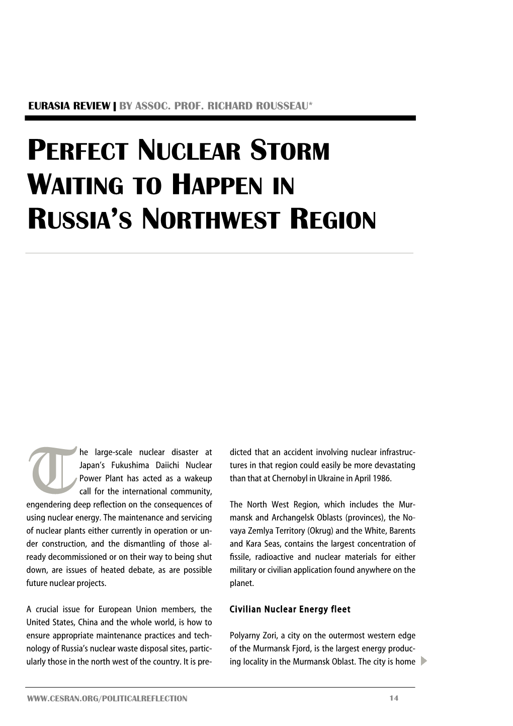 Perfect Nuclear Storm Waiting to Happen in Russia's