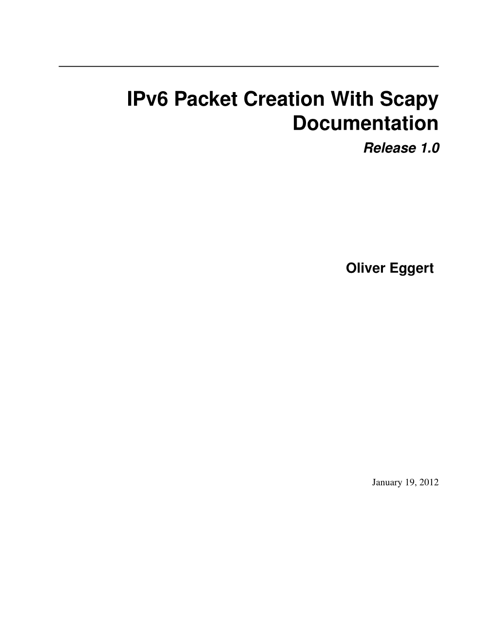 Ipv6 Packet Creation with Scapy Documentation Release 1.0
