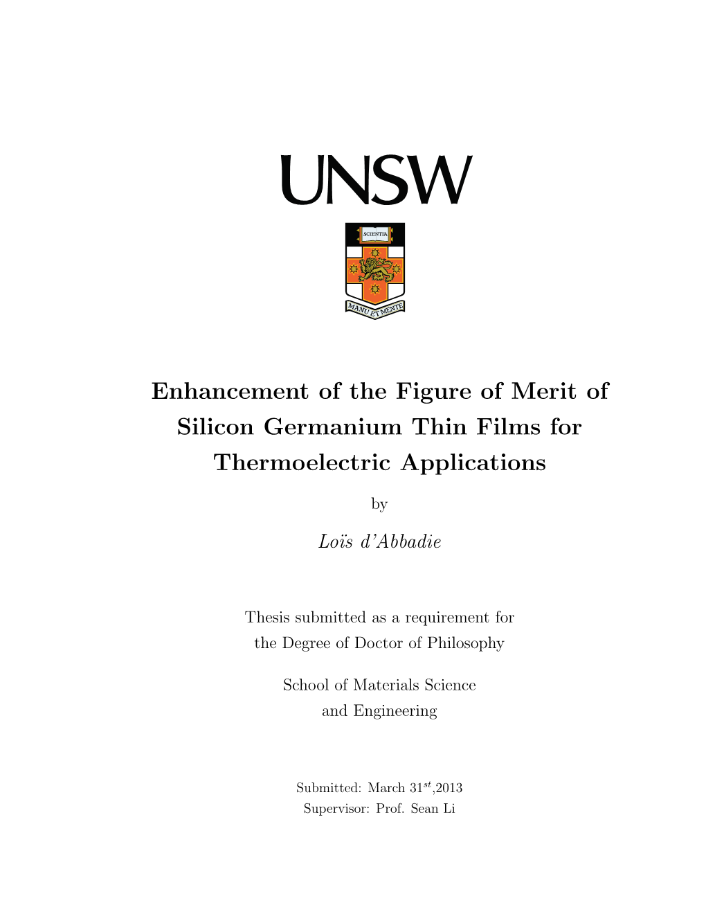 Enhancement of the Figure of Merit of Silicon Germanium Thin Films for Thermoelectric Applications
