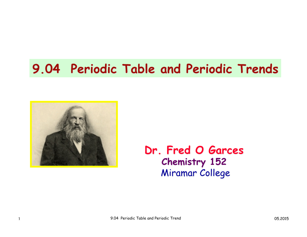 9.04 Periodic Table and Periodic Trends