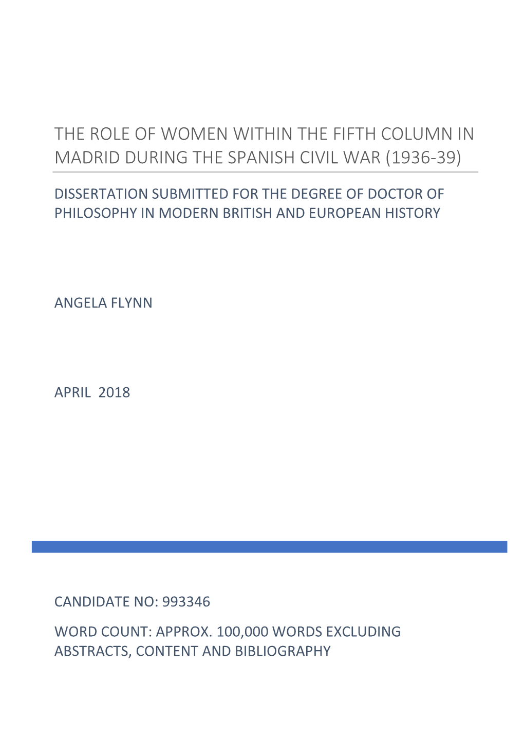 The Role of Women Within the Fifth Column in Madrid During the Spanish Civil War (1936-39)