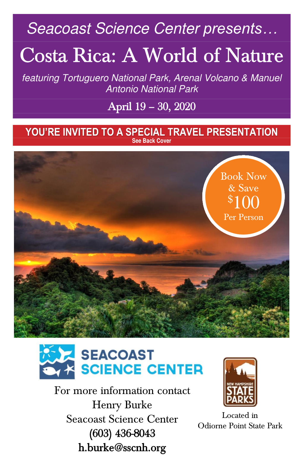 Costa Rica: a World of Nature Featuring Tortuguero National Park, Arenal Volcano & Manuel Antonio National Park April 19 – 30, 2020