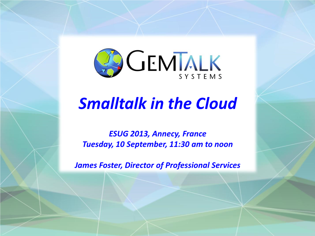 Smalltalk in the Cloud