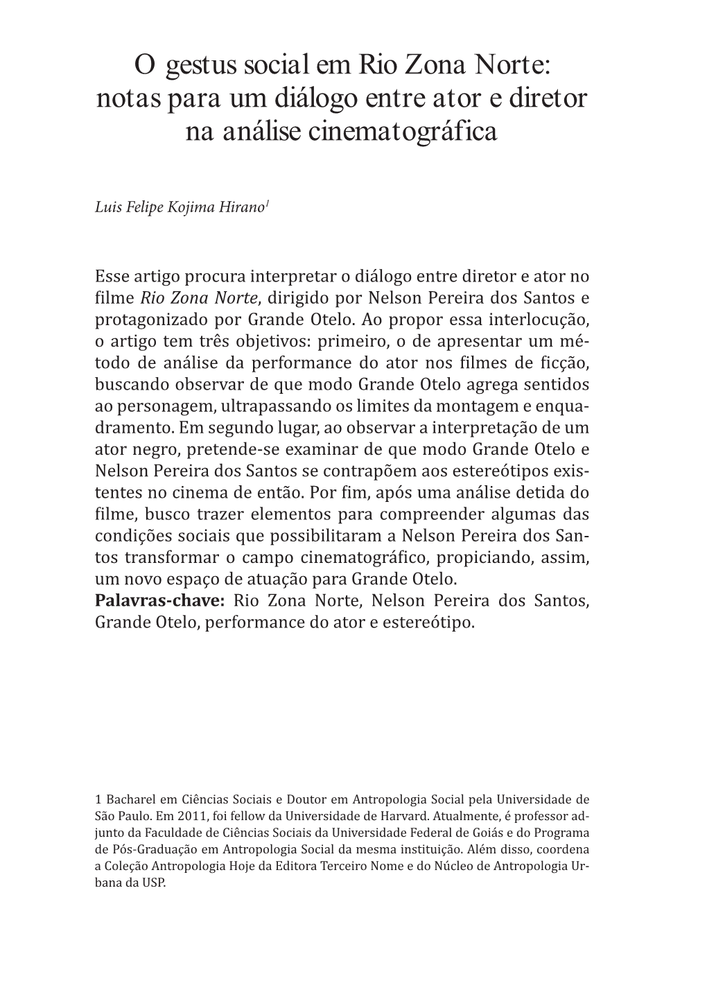 O Gestus Social Em Rio Zona Norte: Notas Para Um Diálogo Entre Ator E Diretor Na Análise Cinematográfica