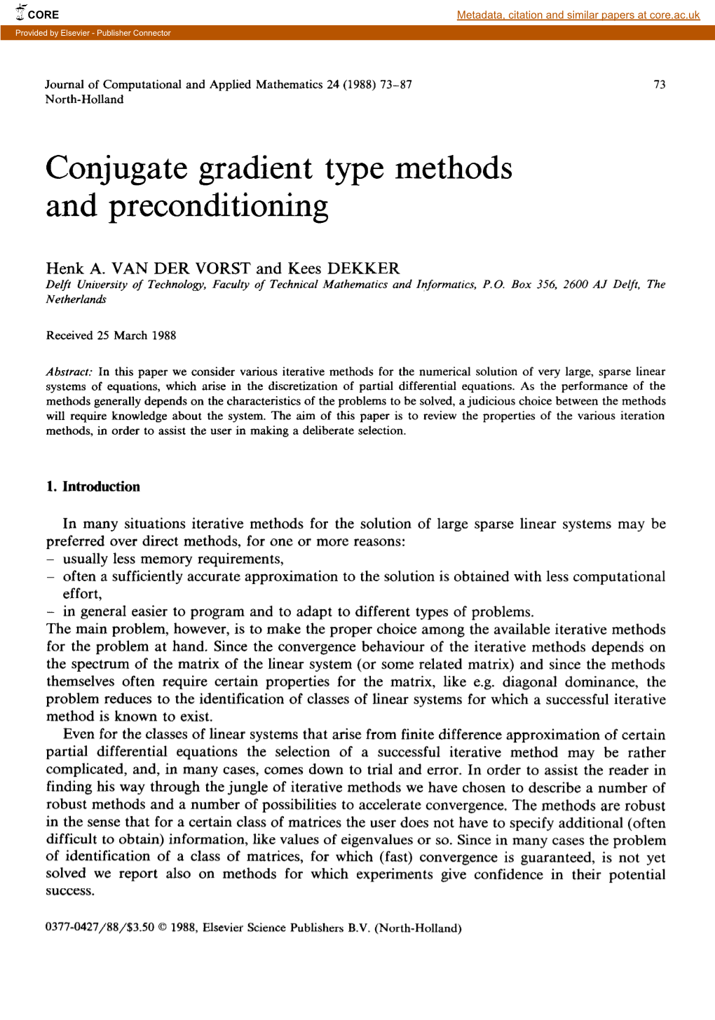 Conjugate Gradient Type Methods and Preconditioning