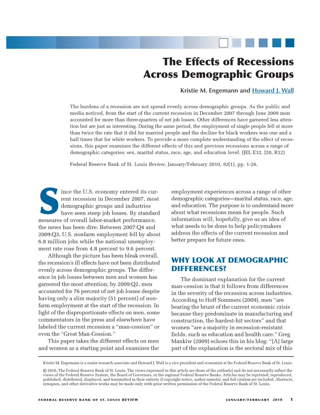 The Effects of Recessions Across Demographic Groups