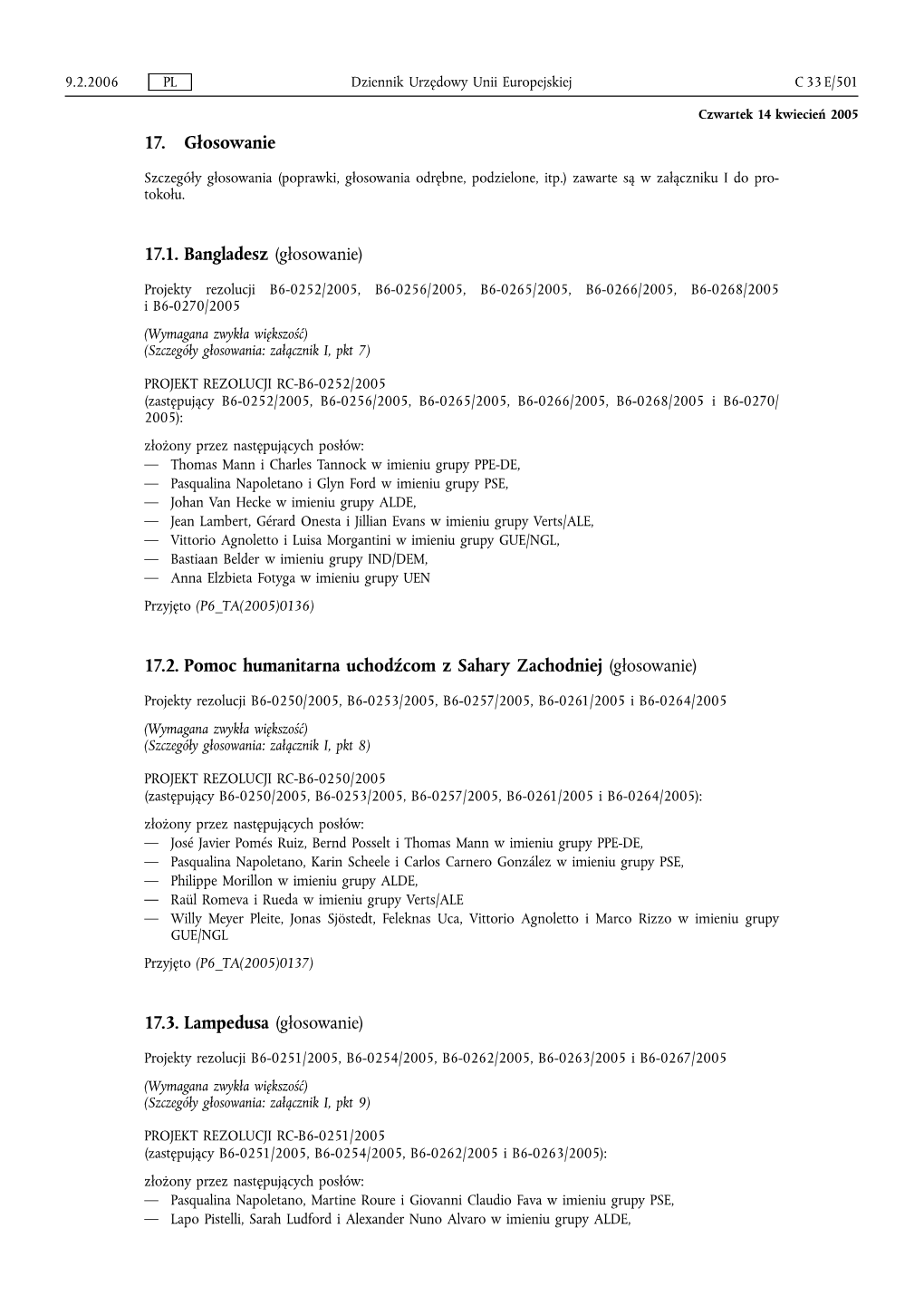 17. Głosowanie 17.1. Bangladesz (Głosowanie) 17.2. Pomoc