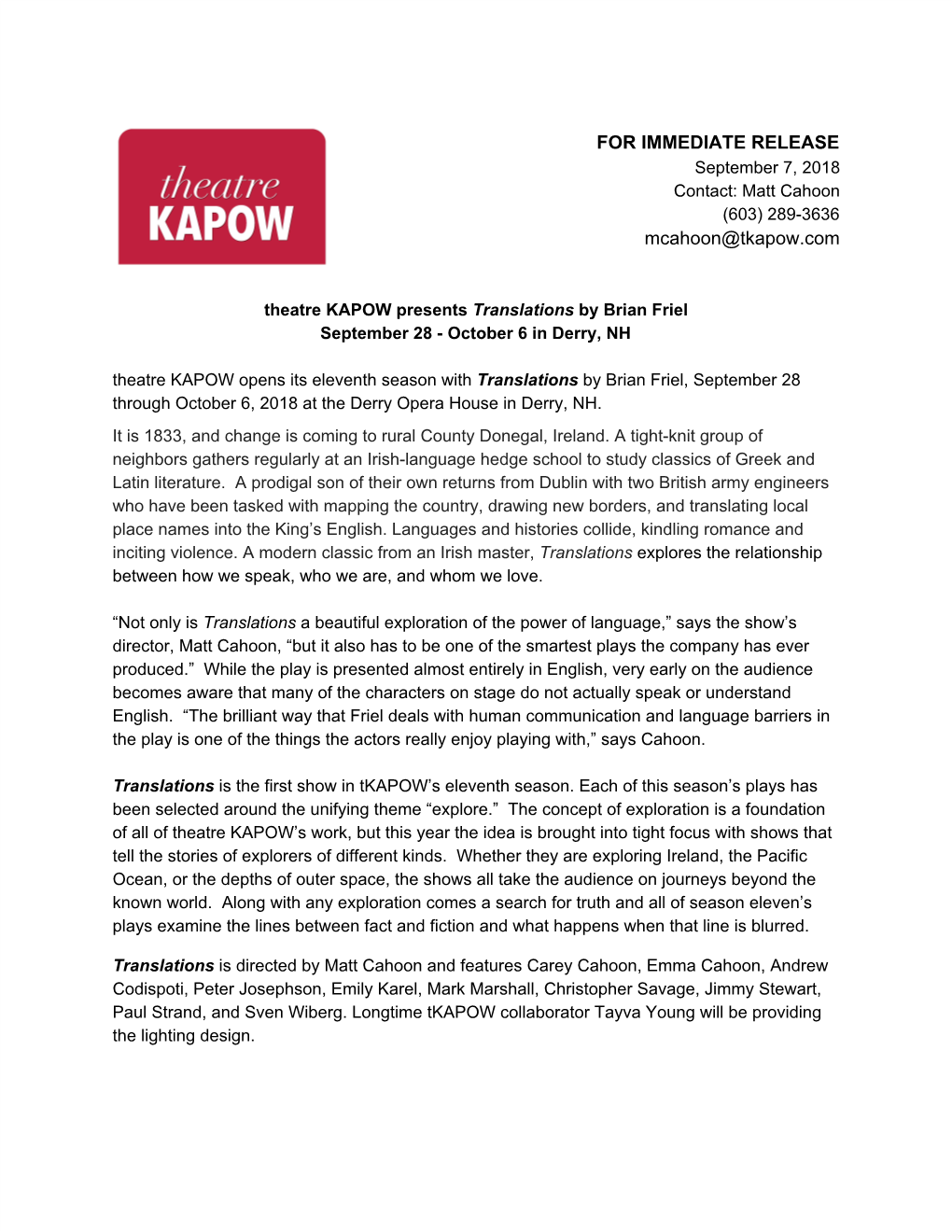 FOR IMMEDIATE RELEASE Mcahoon@Tkapow.Com