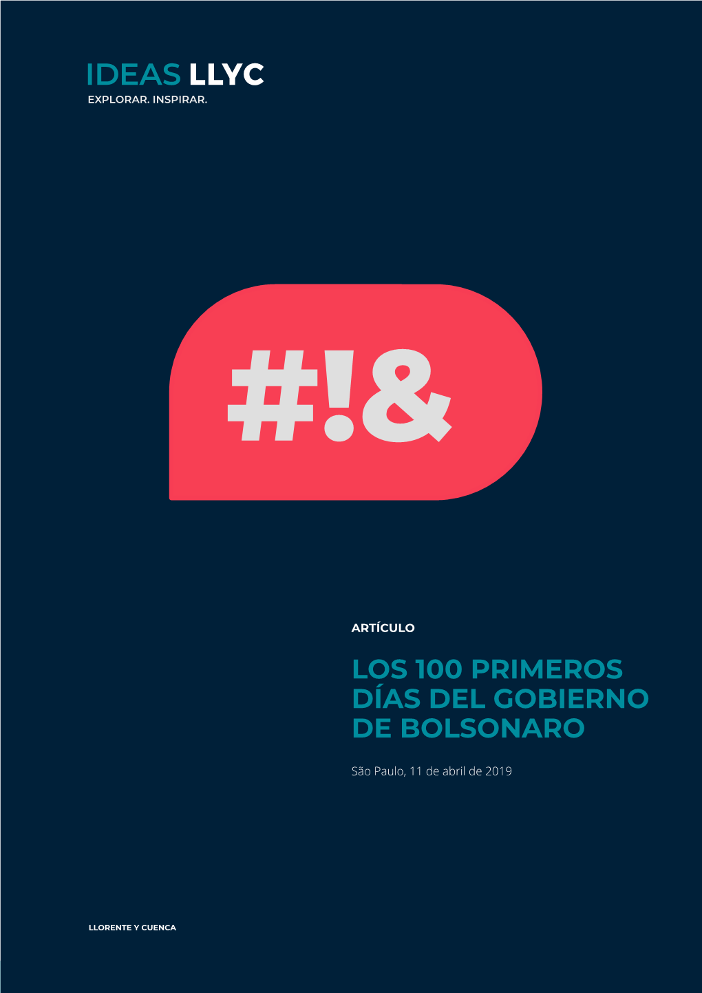 Los 100 Primeros Días Del Gobierno De Bolsonaro