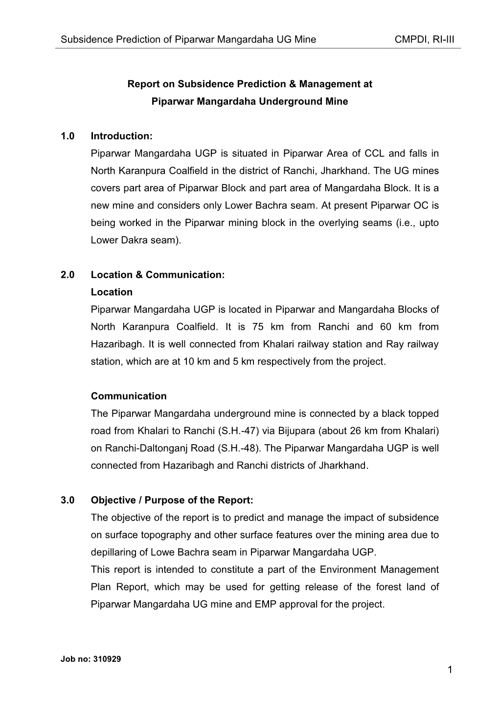 Subsidence Prediction of Piparwar Mangardaha UG Mine CMPDI, RI-III