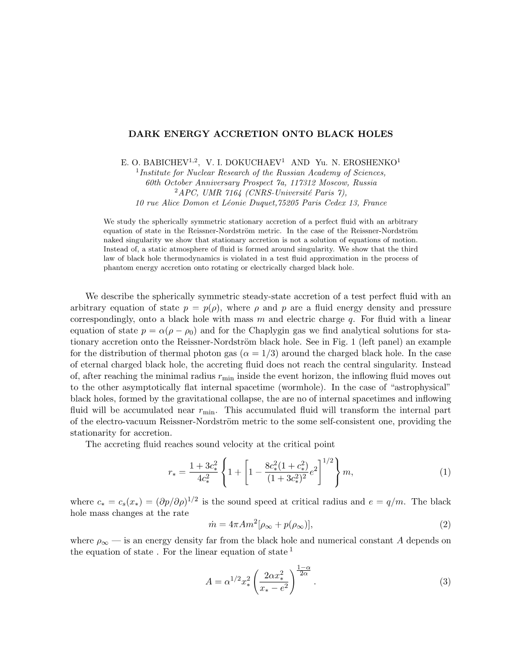 DARK ENERGY ACCRETION ONTO BLACK HOLES We Describe The