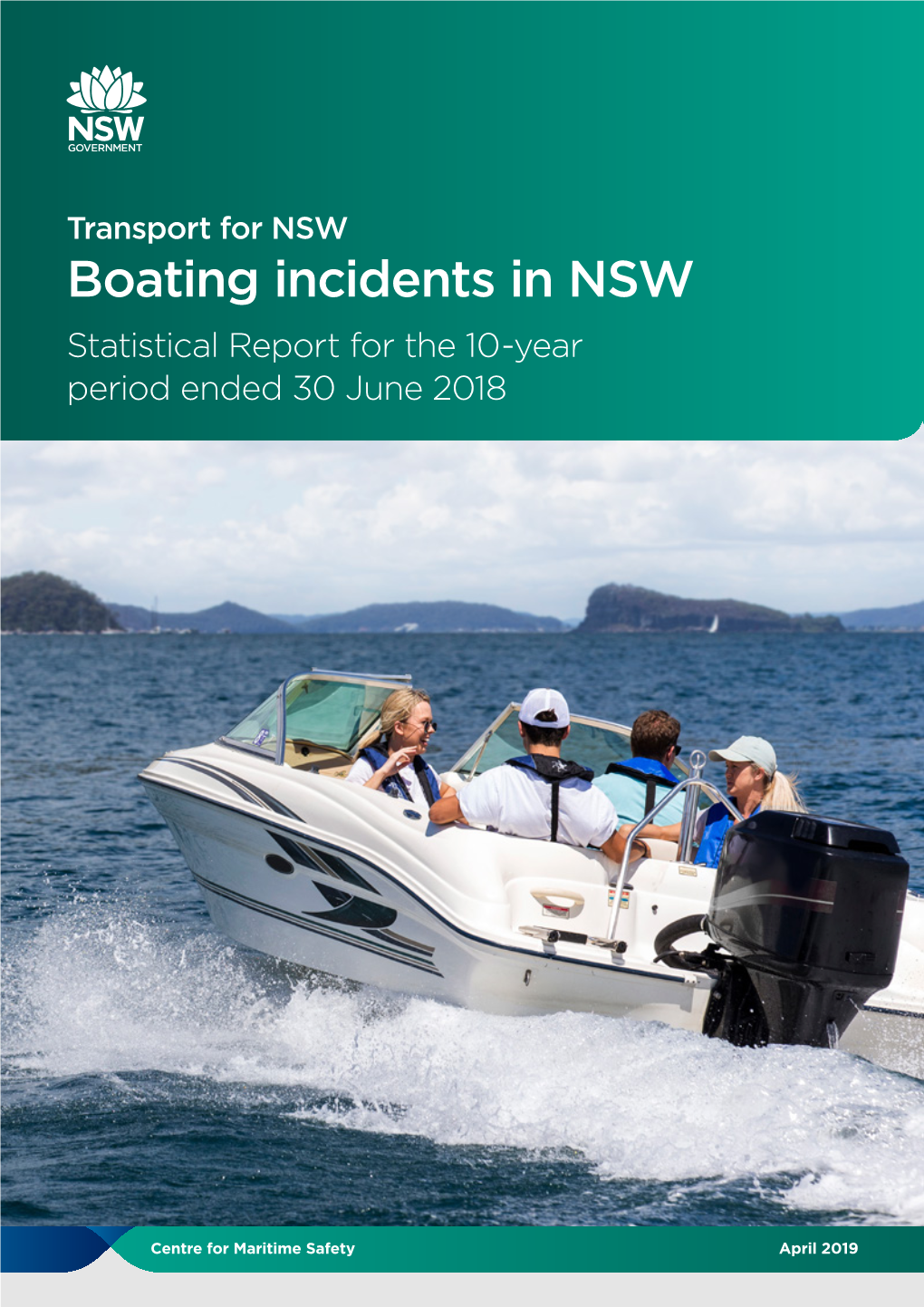 Boating Incidents in NSW Statistical Report for the 10‑Year Period Ended 30 June 2018