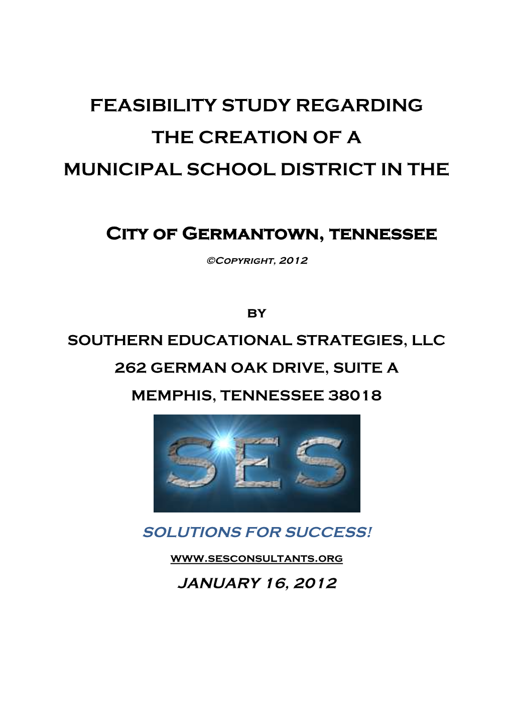 FEASIBILITY STUD the CREATI MUNICIPAL SCHOOL City Of