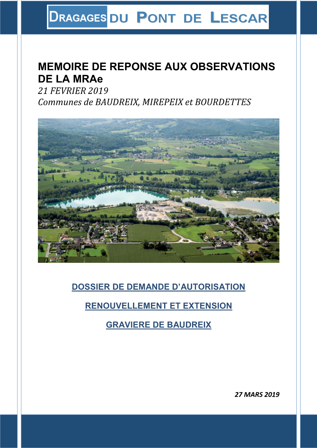 MEMOIRE DE REPONSE AUX OBSERVATIONS DE LA Mrae 21 FEVRIER 2019 Communes De BAUDREIX, MIREPEIX Et BOURDETTES