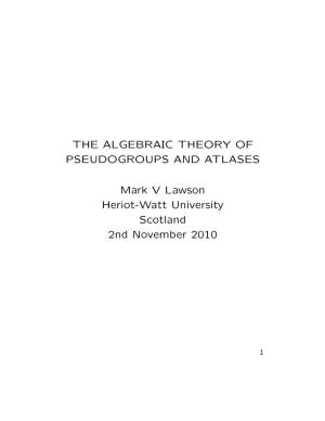 The Algebraic Theory of Pseudogroups and Atlases