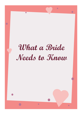 What a Bride Needs to Know What a Bride Needs to Know______