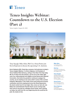 Teneo Insights Webinar: Countdown to the U.S. Election (Part 2) Teneo Insights / August 20, 2020