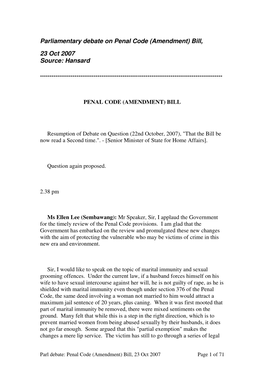 Parliamentary Debate on Penal Code (Amendment) Bill, 23 Oct 2007 Source: Hansard