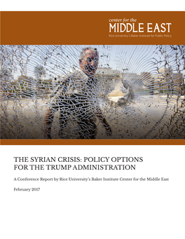 The Syrian Crisis: Policy Options for the Trump Administration
