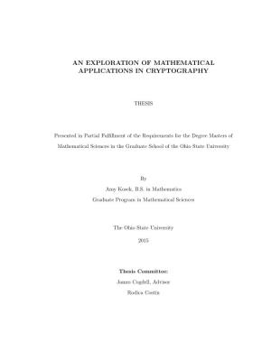 An Exploration of Mathematical Applications in Cryptography