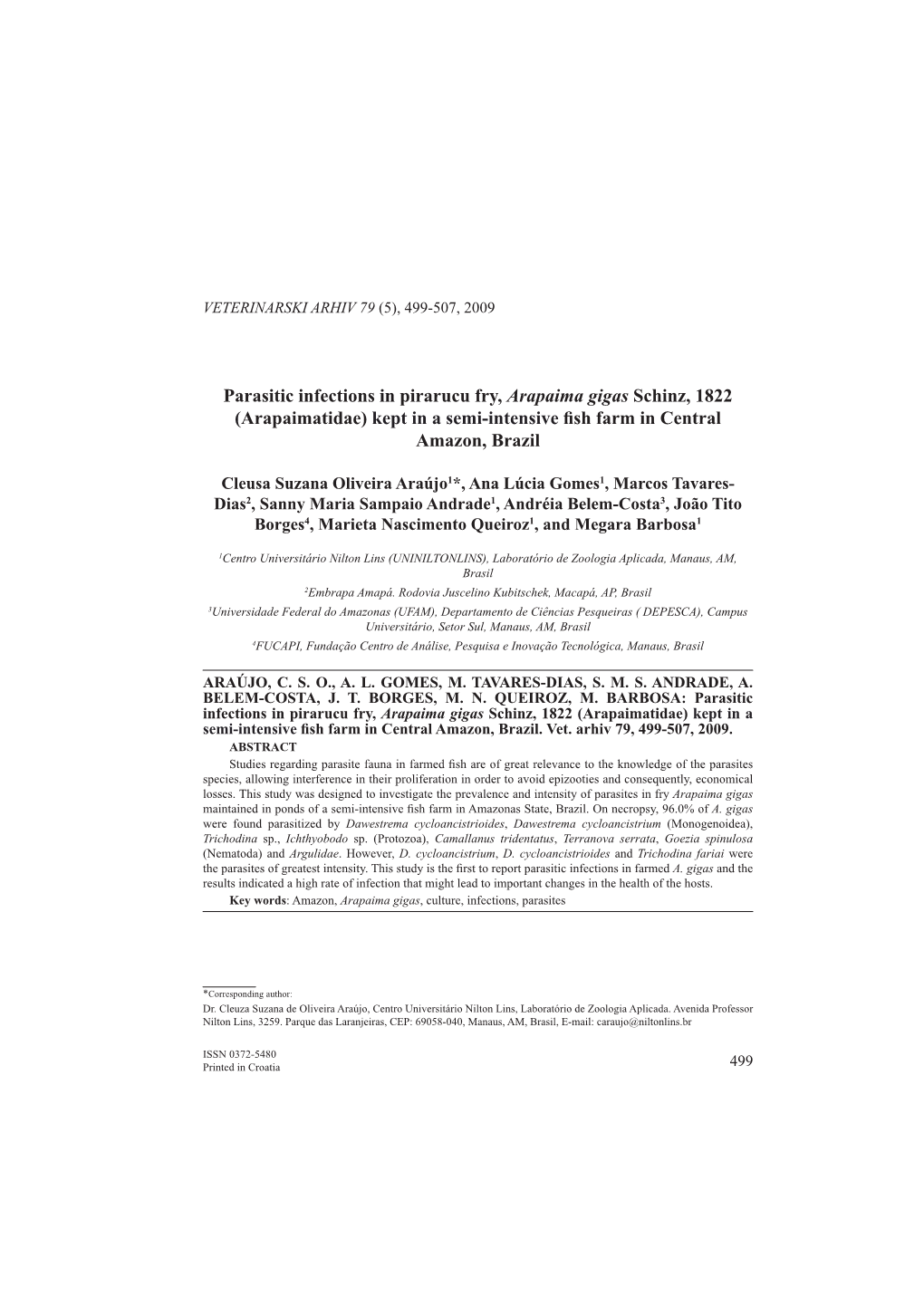 Parasitic Infections in Pirarucu Fry, Arapaima Gigas Schinz, 1822 (Arapaimatidae) Kept in a Semi-Intensive Fish Farm in Central