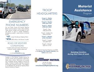 Motorist Assistance Program Is Available 511 in the Kansas City, Topeka, Wichita, and Or Visit Salina Metro Areas