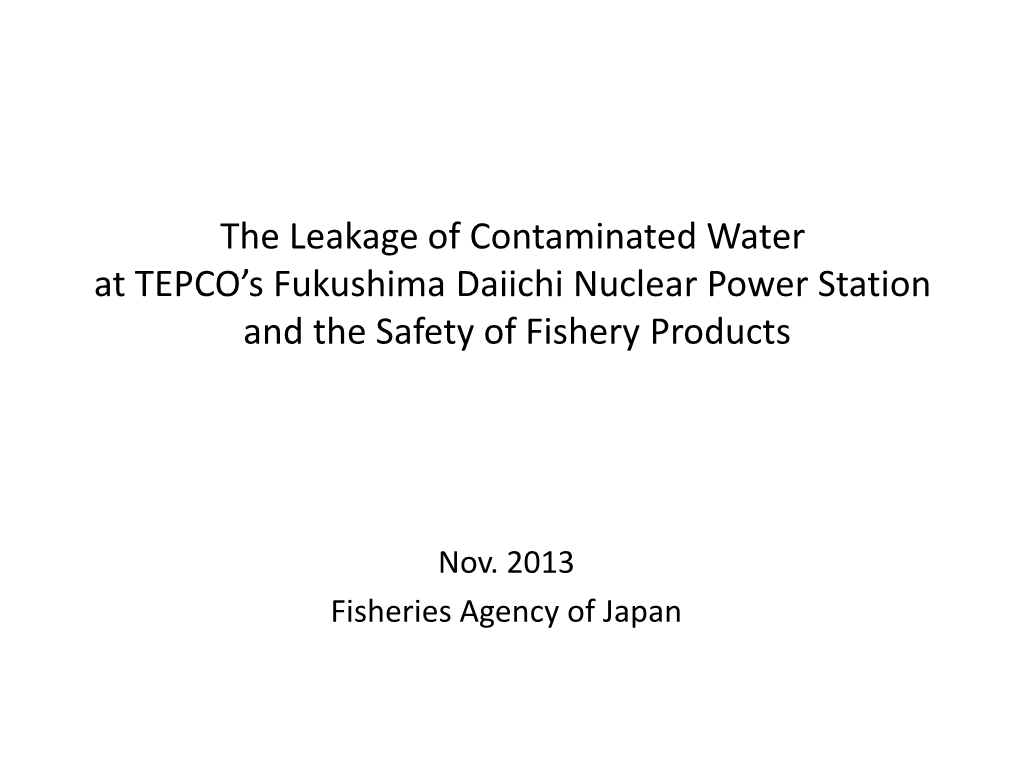 The Leakage of Contaminated Water at TEPCO's Fukushima Daiichi