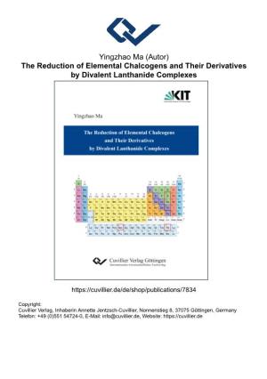The Reduction of Elemental Chalcogens and Their Derivatives by Divalent Lanthanide Complexes
