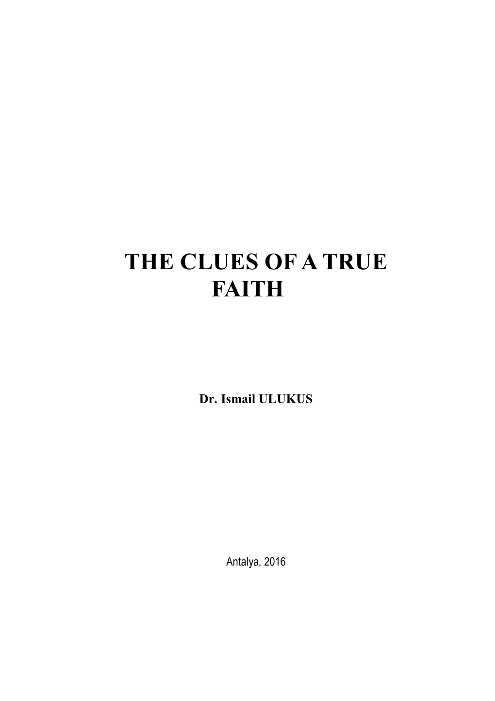 The Clues of a True Faith