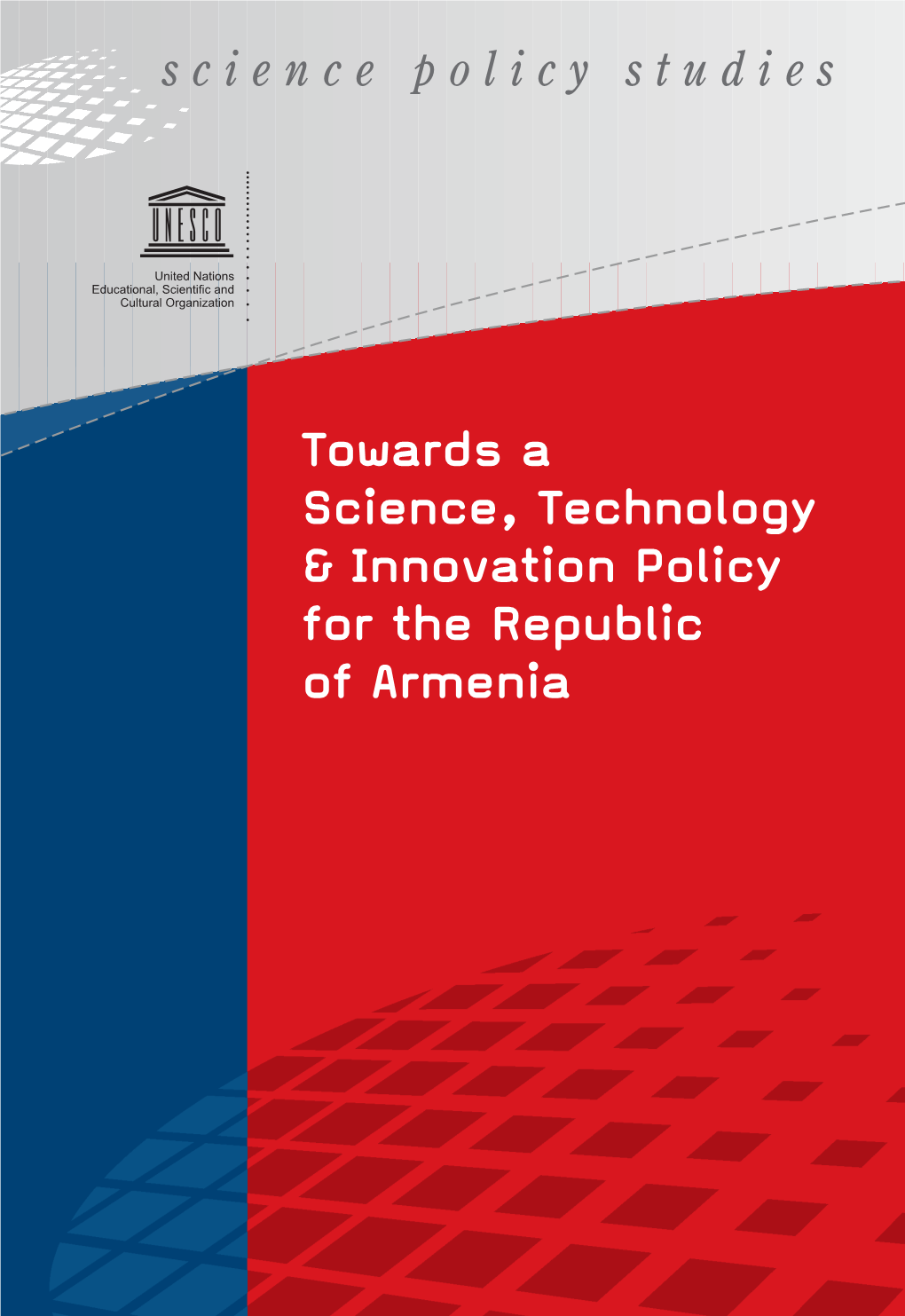 Towards a Science, Technology & Innovation Policy for The