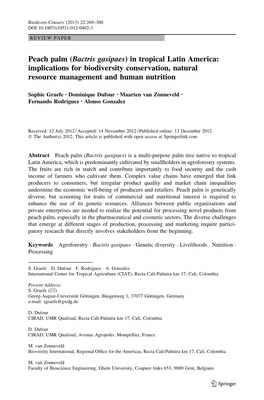 Peach Palm (Bactris Gasipaes) in Tropical Latin America: Implications for Biodiversity Conservation, Natural Resource Management and Human Nutrition