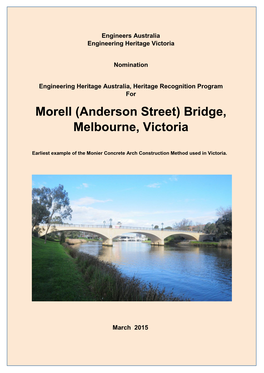 Morell Bridge Formerly Known As Anderson Street Bridge Was the First Large Structure Built in Victoria Using Reinforced Concrete