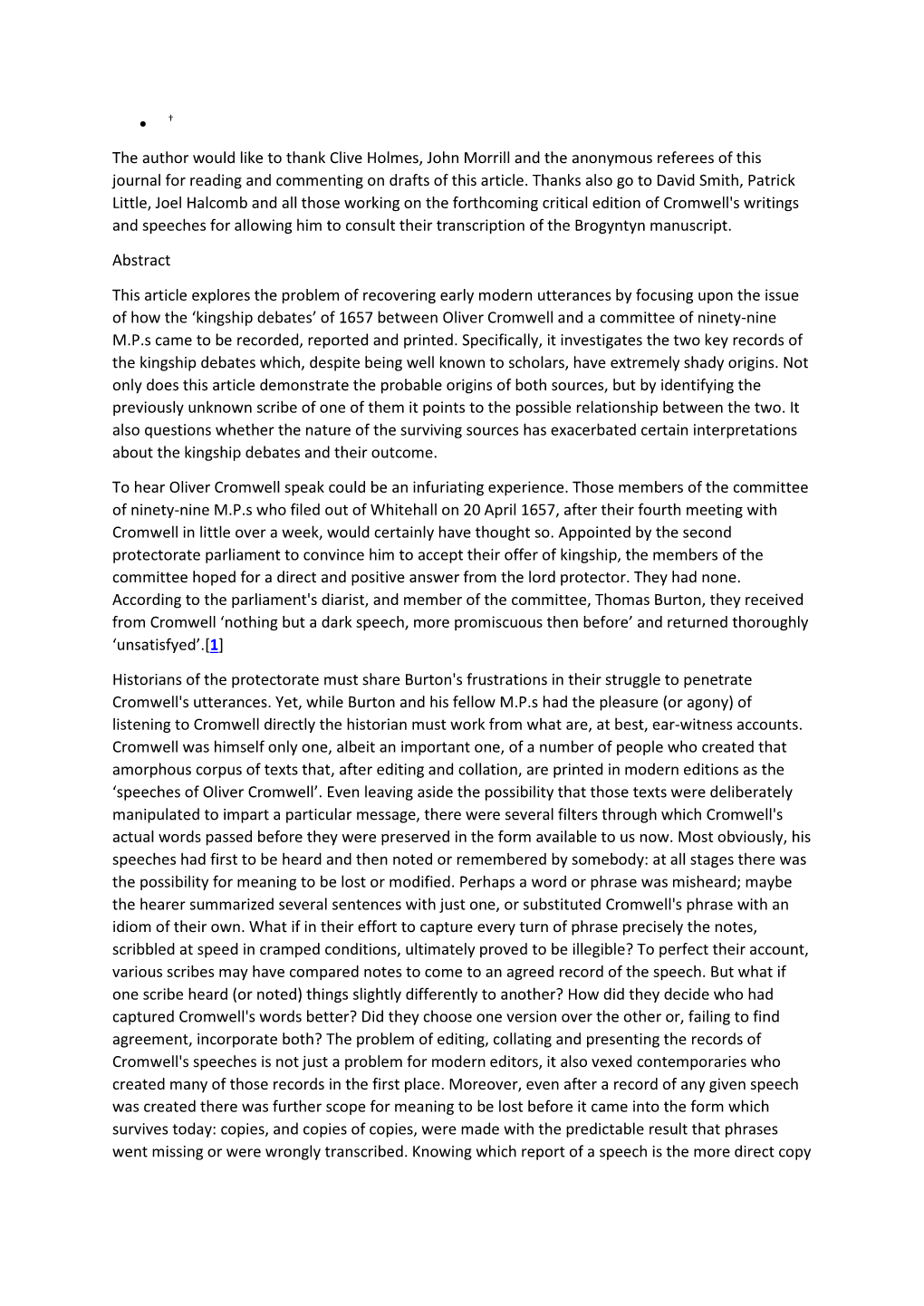 The Author Would Like to Thank Clive Holmes, John Morrill and the Anonymous Referees of This Journal for Reading and Commenting on Drafts of This Article