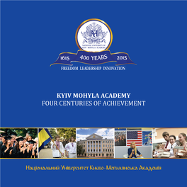 Kyiv Mohyla Academy FOUR CENTURIES of ACHIEVEMENT