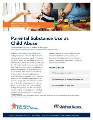 Parental Substance Use As Child Abuse to Find Statute Information for a Particular State, Go To