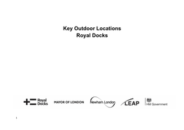 Key Outdoor Locations Royal Docks