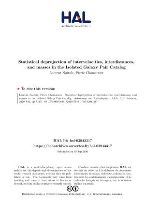 Statistical Deprojection of Intervelocities, Interdistances, and Masses in the Isolated Galaxy Pair Catalog Laurent Nottale, Pierre Chamaraux