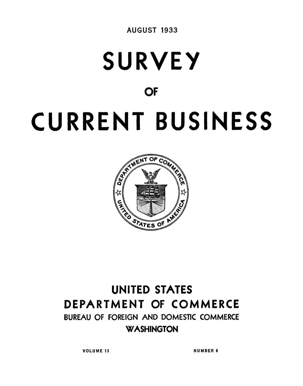 SURVEY of CURRENT BUSINESS August 1933 Comparison of Principal Data, 1929 to 1933