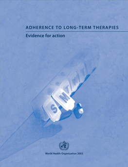 Adherence to Long-Term Therapies: Evidence for Action