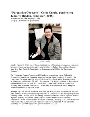 Percussion Concerto”--Colin Currie, Performer; Jennifer Higdon, Composer (2008) Added to the National Registry: 2019 Essay by Christina Reitz (Guest Post)*