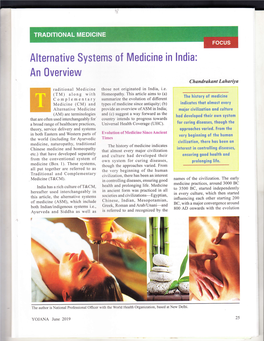 Alternative Systems of Medicine in Lndia: an 0Verview Chandrukant Luhariya Raditional Medicine Those Not Originated in India, I.E