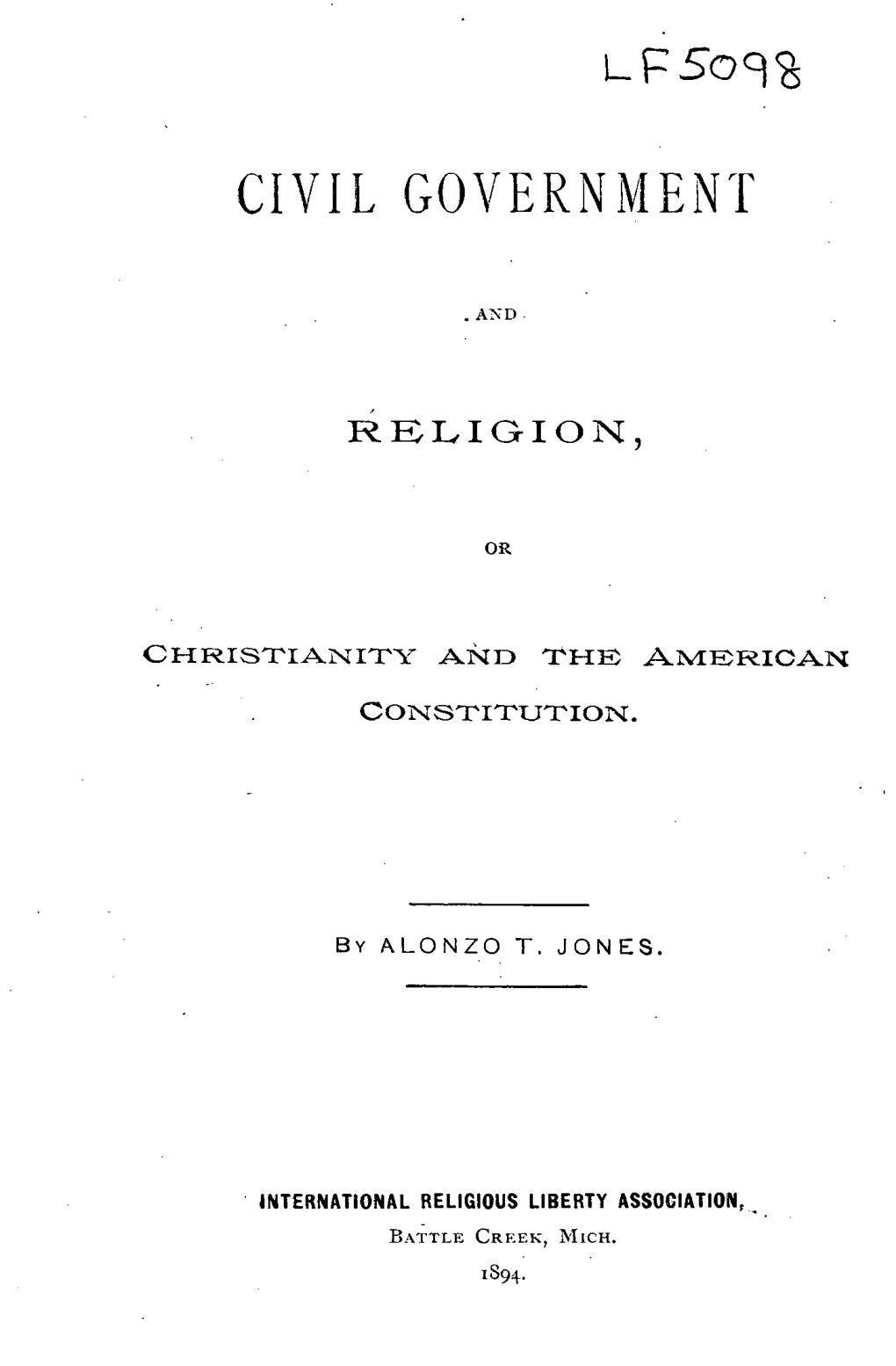 Civil Government and Religion, Or Christianity and the American