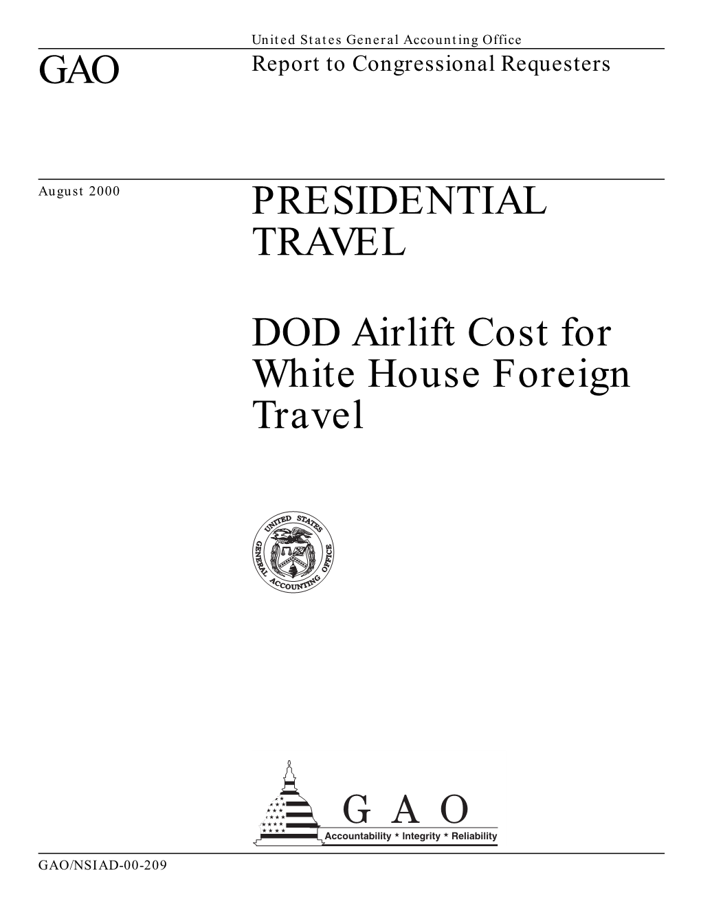 GAO PRESIDENTIAL TRAVEL DOD Airlift Cost for White House Foreign