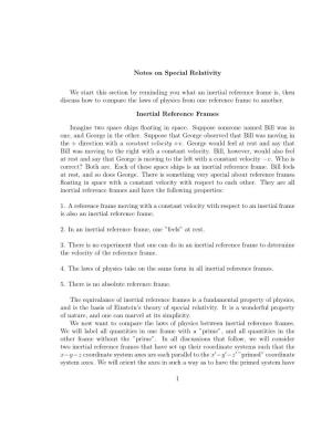 Notes on Special Relativity We Start This Section by Reminding You What