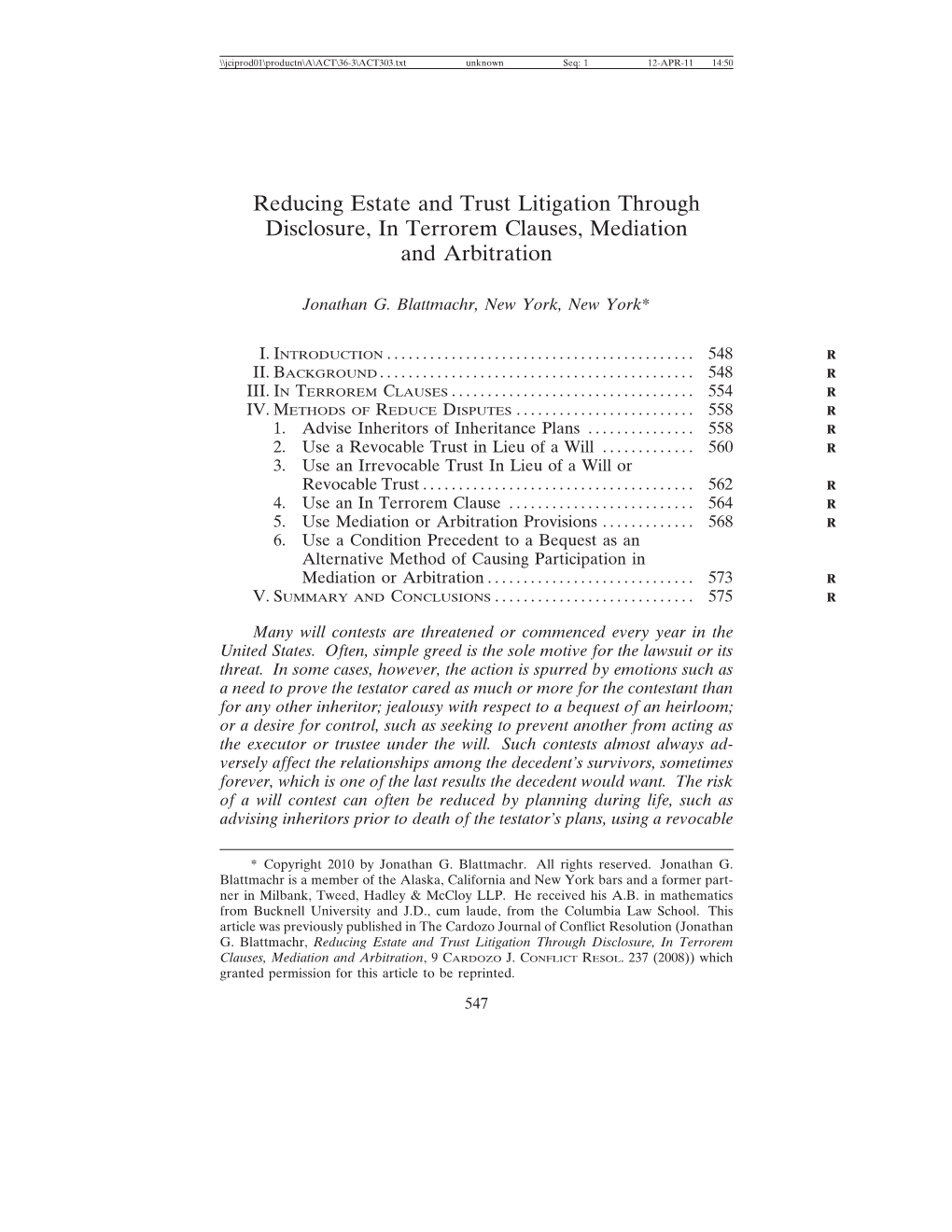 Reducing Estate and Trust Litigation Through Disclosure, in Terrorem Clauses, Mediation and Arbitration