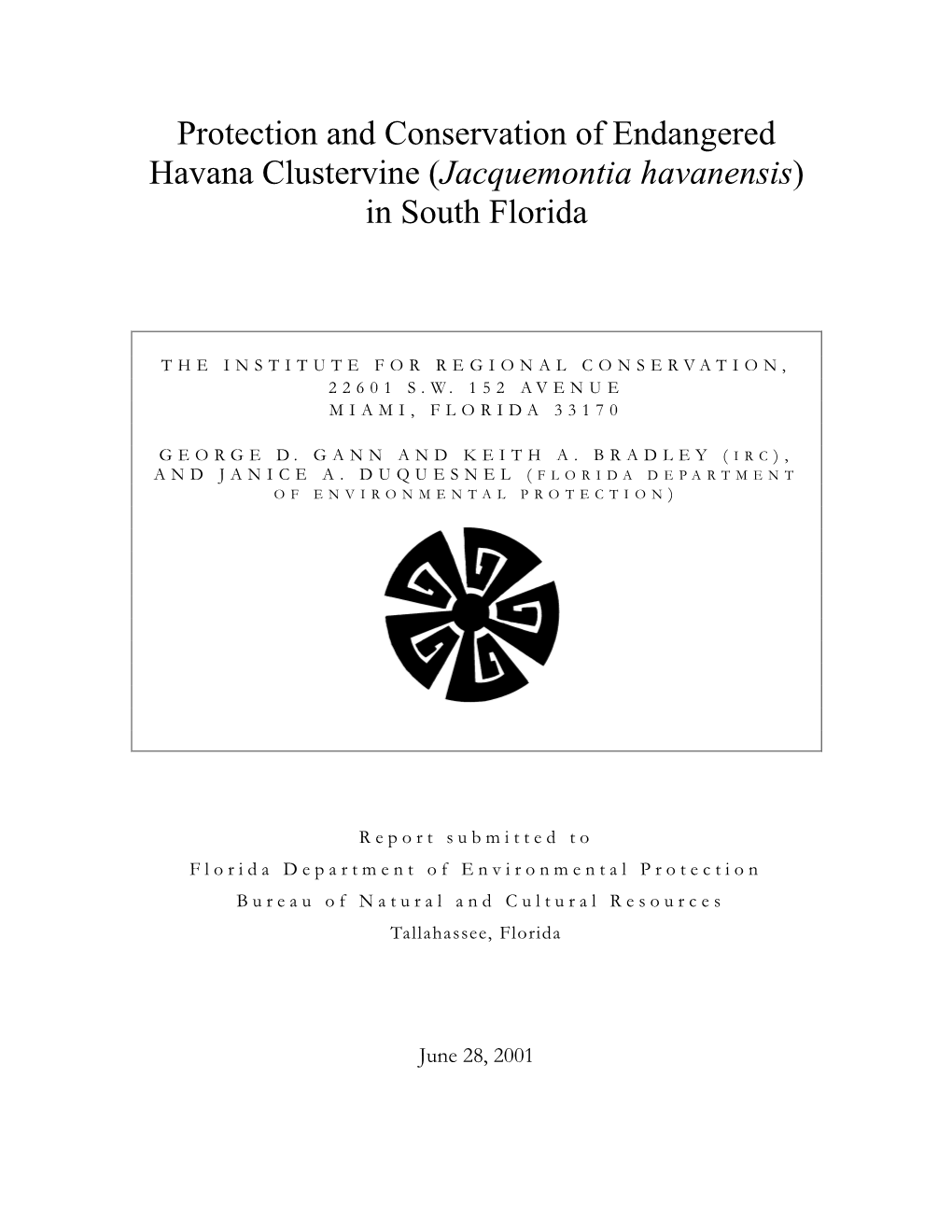 Report Submitted to Florida Department of Environmental Protection Bureau of Natural and Cultural Resources Tallahassee, Florida